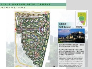 A G I L E G A R D E N D E V E L O P M E N T
C H O N G Q I N G , C H I N A
 
