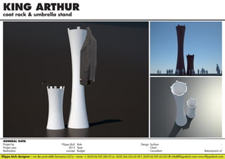 KING ARTHUR
coat rack & umbrella stand

GENERAL DATA
Project by		
Filippo Bich Role 	
Design Surface 	
Project year					
2013 Team	- Client	Realization					
concept Budget	- Consultant	
Betaimpianti srl
filippo bich designer - via dei prati della farnesina 22/a - roma - t. 0039.06.929.280.95 m. 0039.366.233.42.98 f. 0039.06.929.42.052 @ info@filippobich.com www.filippobich.com

 