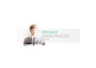 Architecture and Design Portfolio of Hendro Prasetyo 2015