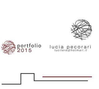 Portfolio2015 Lucia Pecorari
