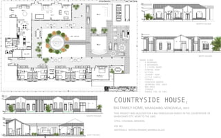 3COUNTRYSIDE HOUSE
BIG	
  FAMILY	
  HOME,	
  MARACAIBO,	
  VENEZUELA,	
  2015	
  	
  	
  	
  
MATERIALS-­‐	
  WOOD,CERAMIC,MARBLE,GLASS	
  
STYLE-­‐	
  COLONIAL-­‐MODERN	
  	
  
THIS	
  	
  PROJECT	
  WAS	
  BUILDED	
  FOR	
  A	
  BIG	
  VENEZUELAN	
  FAMILY	
  IN	
  THE	
  COUNTRYSIDE	
  OF	
  
MARACAIBO	
  CITY,	
  NEAR	
  TO	
  THE	
  LAKE.	
  
	
  
455	
  M2	
  
GRAND FLOOR
•  6 BEDROOMS
•  9 BATHROOMS
•  2 LIVING ROOMS
•  DINNING ROOM
•  KITCHEN
•  LAUNDRY ROOM
•  LITTLE CHAPLE
•  TERRACE
•  FOUNTAIN GARDEN
•  SWIMMING POOL AREA
•  BBQ AREA
•  STORAGE
•  GARAGE FOR 10 CARS	
  
NORTH	
  FACADE	
  
WEST	
  FACADE	
  
SOUTH	
  FACADE	
  
EAST	
  FACADE	
  
 