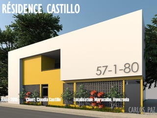 Localisation: Maracaibo, VenezuelaAnée: 2015 Client: Claudia Castillo
RÉSIDENCE CASTILLO
CARLOS PAZa r c h i t e c t e
 
