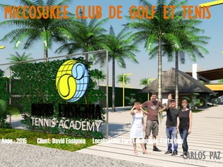 CARLOS PAZa r c h i t e c t e
Localisation: Fort Lauderdale, États UnisAnée : 2015 Client: David Ensignea
MICCOSUKEE CLUB DE GOLF ET TENIS
 