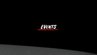 Events
 