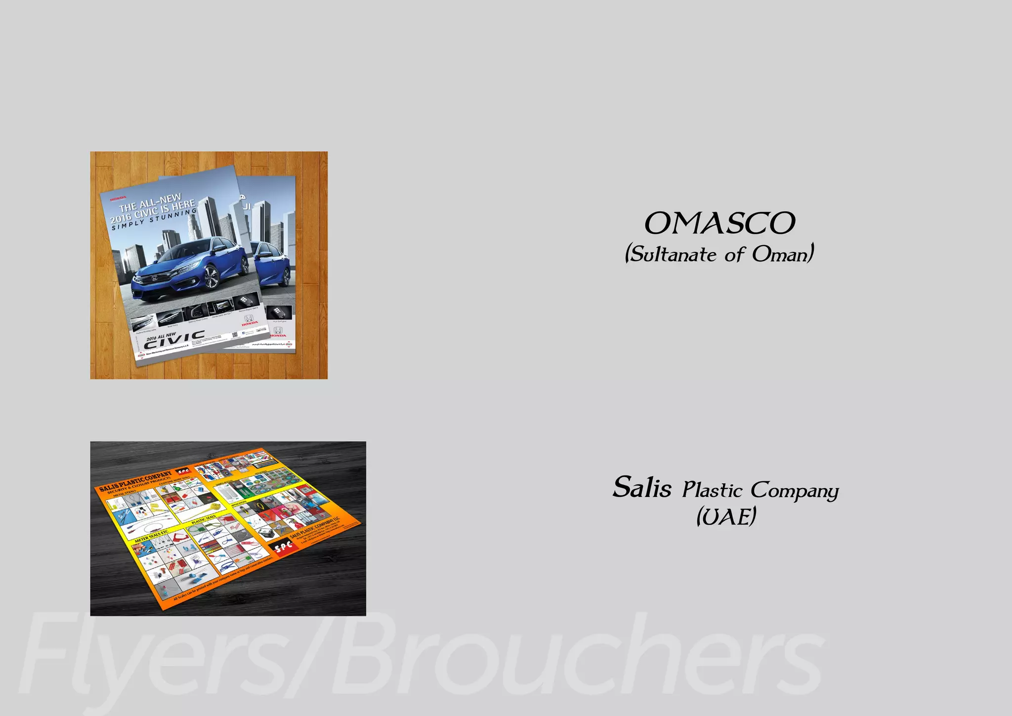 Flyers/Brouchers
OMASCO
(Sultanate of Oman)
Salis Plastic Company
(UAE)
 