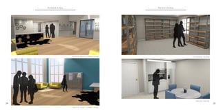 R E N D E R I N G
N O R T H W E S T L O B B Y V I E W
S O U T H E A S T L O B B Y V I E W
R E N D E R I N G
S T O R A G E R O O M
B R E A K R O O M
24 25
 