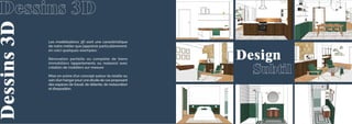 Design
Subtil
Dessins
3D
Dessins 3D
Les modélisations 3D sont une caractéristique
de notre métier que j’apprécie particulièrement,
en voici quelques exemples :
Rénovation partielle ou complète de biens
immobiliers (appartements ou maisons) avec
création de mobiliers sur-mesure
Mise en scène d’un concept autour du textile au
sein d’un hangar pour une étude de cas proposant
des espaces de travail, de détente, de restauration
et d’exposition.
 
