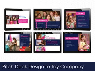 Pitch Deck Design to Toy Company
 