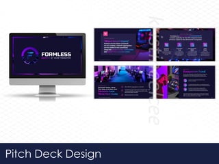 Pitch Deck Design
 