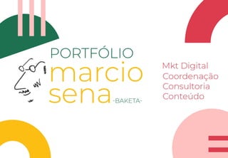 Portfólio Marcio Sena -  2024 (Atualizado)