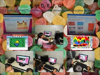 3 º D, E, F, G
A turma do 3º ano fizeram Projeto sobre Alfredo Volpi na disciplina de Arte
 
