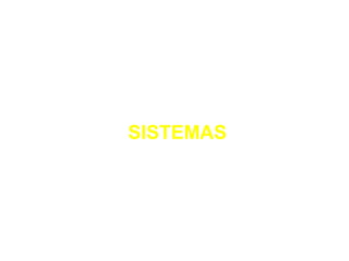 SISTEMAS 
 