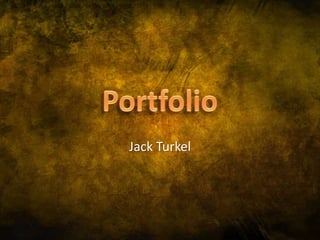 Jack Turkel
 