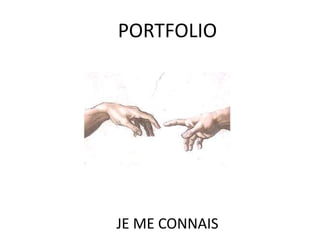 PORTFOLIO
BUTS
Trouver sa place d’apprentissage
Trouver sa formation
Trouver sa première place de travail
 