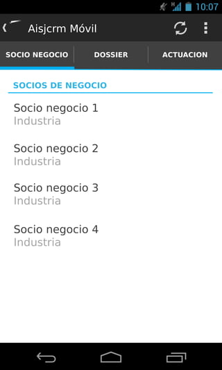 Aisjcrm Móvil
SOCIO NEGOCIO
DOSSIER
SOCIOS DE NEGOCIO
Socio negocio 1
Industria
Socio negocio 2
Industria
Socio negocio 3
Industria
Socio negocio 4
Industria
ACTUACION