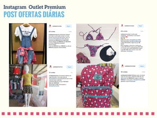 POST OFERTAS DIÁRIAS
Instagram Outlet Premium
 