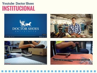 INSTITUCIONAL
Youtube Doctor Shoes
 
