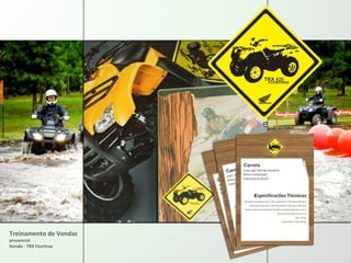 Treinamento de Vendas presencial  Honda - TRX Fourtrax 