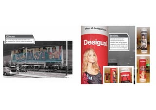 JC Decaux                                                  DESIGUAL
                                                           Decoración de columnas en T1
Decoración nocturna de cristalera en salida de la T1
                                                           con tejido especial impreso en
del aeropuerto Prat, de 300 m2 de vinilo microperforado.
                                                           sistema HP látex, para las distintas
                                                           campañas de la marca DESIGUAL, en
                                                           la zona de retirada de equipaje y para
                                                           otras marcas en la zona de llegadas.
 