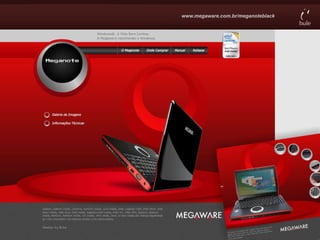 www.megaware.com.br/meganoteblack
 