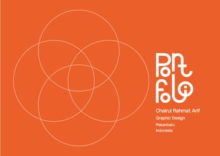 -
Chairul Rahmat Arif
Graphic Design
Pekanbaru
Indonesia
 