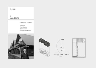 Portfolio
Selected Projects
Heritage
Post-disaster
Cross-culture
On-site management
Ir.
Liao, Chi Yi
 