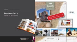 portfolio / Vestia Den Haag scHeVeningen



Zeemeeuw Fase 2
Dichter bij zee kan niet!
 