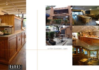 Le Pain Quotidien – Itaim
 