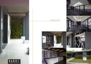 Casa Cor Trio
 