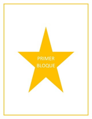 PRIMER
BLOQUE
 