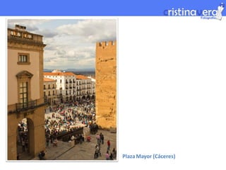 Plaza Mayor (Cáceres)
 