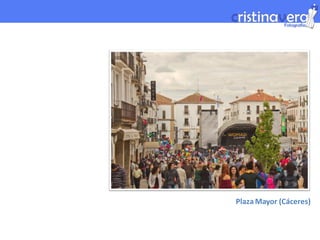 Plaza Mayor (Cáceres)
 