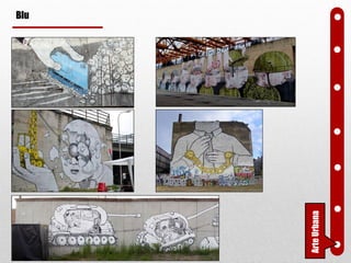 FotografaArteUrbana
Blu
 