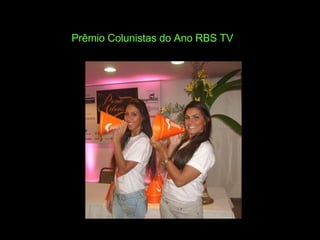 Prêmio Colunistas do Ano RBS TV 