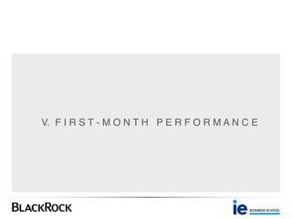 V. F I R S T - M O N T H P E R F O R M A N C E
 