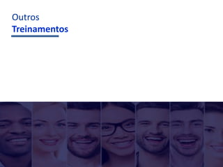 w.w.w.dnatreinamento.com.br
Outros
Treinamentos
 