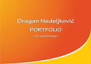 Portfolio Dragan Nedeljkovic 1