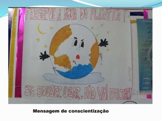 Mensagem de conscientização
 