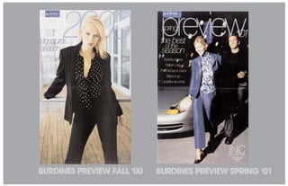 BURDINES PREVIEW FALL ‘00   BURDINES PREVIEW SPRING ‘01
 
