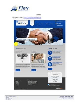 ANEXO

HOME PAGE: http://www.flexempresarial.com.br
 