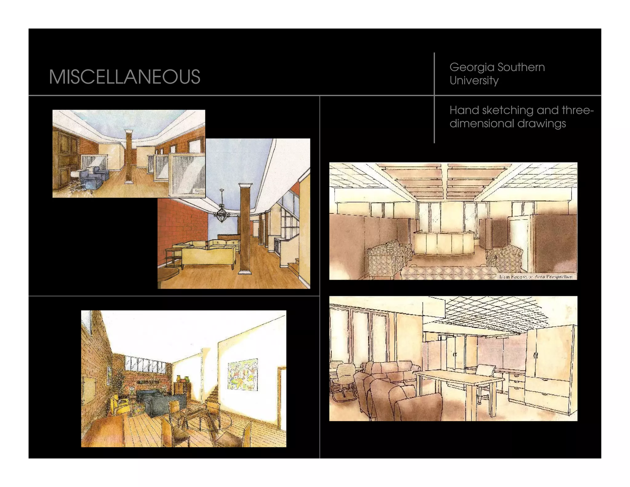Georgia Southern
MISCELLANEOUS   University

                Hand sketching and three-
                dimensional drawings
 