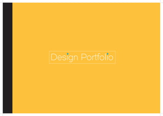 Design Portfolio
 