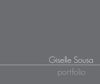 Designpromocional
Giselle Sousa
portfolio
 