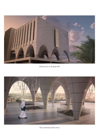 External view of the prayer hall
View inside the first floor terrace
 