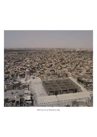 Bird’s eye view of the postwar camp
 