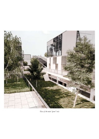 View of the main “green” axis
 