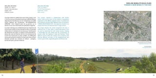 ANS,LIÉGE, BELGIQUE 
ANNÉE: 2013 - Master 2 
ATELIER: Space Spéculation 
DURÉE: 3 mois 
SURFACE: 7000Ha 
ANS,LIÉGE, BELGIUM 
YEAR: 2013- Master 2 
ATELIER: Space Spéculation 
DURATION: 3 months 
AREA: 7000Ha 
Ce projet réalisé en collaboration avec Arthur Sedyn, sorti 
1er prix du concours d’étudiants lancé par la MRAU( Maison 
régionale de l’Architecture et de l’Urbanisme) et l(UWA 
(Union Wallone des Architectes) :“RE-GENERATION 
URBAINE”. Dont l’objectif était de se pencher sur le 
devenir d’une zone industrielle de la périphérie liégeoise. 
Le projet s’attaque aux problématiques de congestion de 
la voirie dont souffre la zone d’études et offre un ensemble 
d’alternative à l’utilisation de la voiture par l’amélioration 
des dessertes de la gare, la création d’une passerelle au-dessus 
des voies de chemins de fer et la reconversion de 
tunnel sous l’autoroute en piste cyclable. Ces différentes 
actions permettent la création d’un parc périurbain offrant 
diverses activités aux riverains et visiteurs : potagers, 
terrains de sport, parcours santé etc. 
This project, realized in collaboration with Arthur 
Sedyn, came up first price of the student’s competition 
organized by the MRAU (regional house of architecture 
and urbanism) and the UWA (Walloon union of architect): 
“URBAN REGENERATION”, the objective of which is to 
explore the future of industrial area in Liege suburbs. 
The project attacks the street congestion the area is 
suffering from. It, also, offers a whole alternative to the 
car uses by improving the train station access, creating 
a footbridge over the railway and the reconversion of 
tunnels under the highway in bike and footway. These 
different actions allow the creation of an outskirts park 
offering different activities to the neighborhoods and 
visitors: sports field, vegetable garden and fitness trail. 
VERS UNE MOBILITÉ DOUCE À ANS 
TOWARD A NEW MOBILITY FOR ANS 
photo aérienne de la zone d’études 
aerial photo of the project’s site 
zone des potagers 
the vegetables garden 
24 25 
 