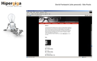 David Fantazzini (site pessoal) - São Paulo  