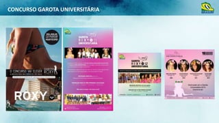 CONCURSO GAROTA UNIVERSITÁRIA

 