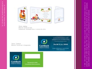Tel.: (19) 3466-7188 / atendimento@icarusfj.com.br
                                                                                                                            Rua Alice Gazzetta, 319 – Nova Odessa / SP.




                                           Cliente: Cashback
                                                                                  Cliente: Agilbag




                                           Material: Convite par a inauguração.
                                                                                  Material: Cartão de natal
                                                                                  Acabamento: laminação fosca e reserva de verniz.




© 2005 - 2010 ICARUS Design Studio LTDA. Todos os direitos reservados. Este documento contém informação confidencial e de
propriedade restrita da ICARUS Design Studio LTDA. A logomarca e imagens deste documento não podem ser reproduzidos,
copiados, distribuídos, publicados ou modificados por terceiros, sem a prévia autorização por escrito dos responsáveis.
 